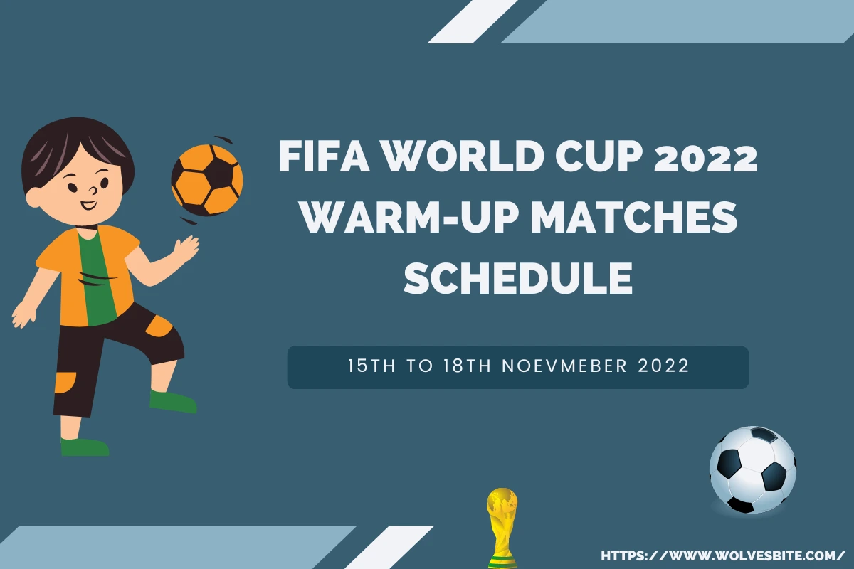 2022 FIFA World Cup warm-up match schedule