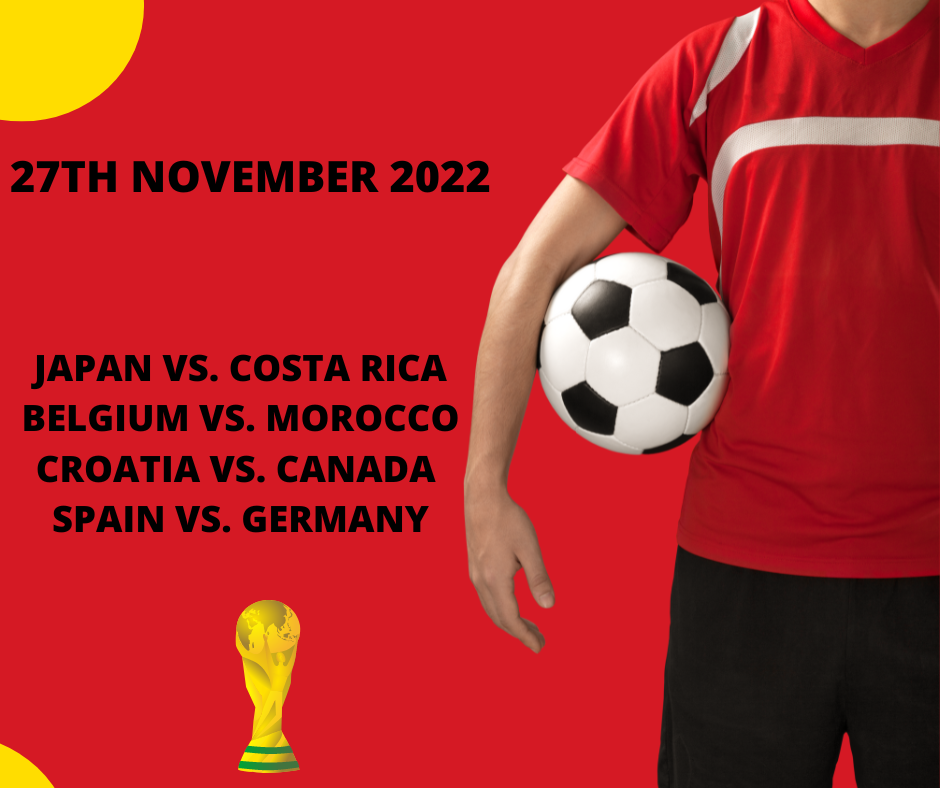 [27th November 2022] FIFA World Cup matches, referees, starting line-ups,