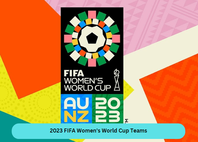 2023 FIFA Women’s World Cup Team